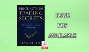 Price Action Trading Secrets Rayner Teo PDF Free Download [6.4 MB]