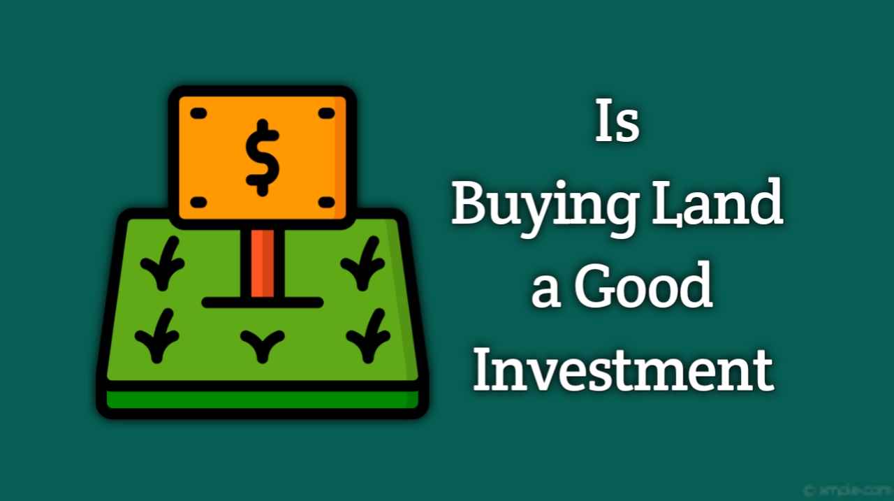 is-buying-land-a-good-investment-exploring-the-pros-and-cons